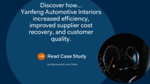 Discover how Yanfeng Automotive Interiors increased efficiency, improved supplier cost, recovery and customer quality