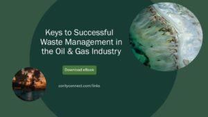 Keys to Successful waste management in the oil & gas industry
